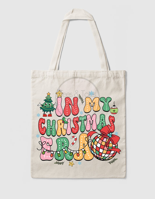 in my Christmas era  - Tote Bag