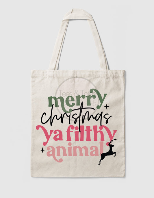 Merry Christmas Ya Filthy Animal  - Tote Bag