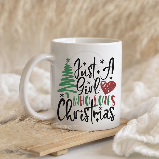 Just a Girl Who Loves Christmas Mug - (Black Writing)