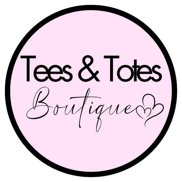 Tees & Totes Boutique 